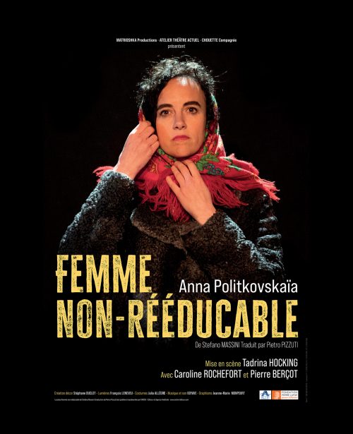 Anna Politkovskaïa, femme non rééducable
